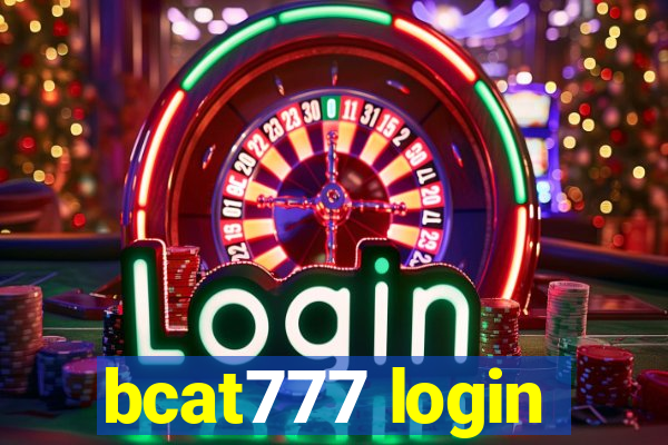 bcat777 login